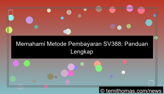 grafik sv388 metode pembayaran