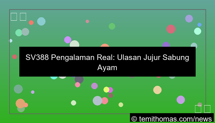 sv388 pengalaman real
