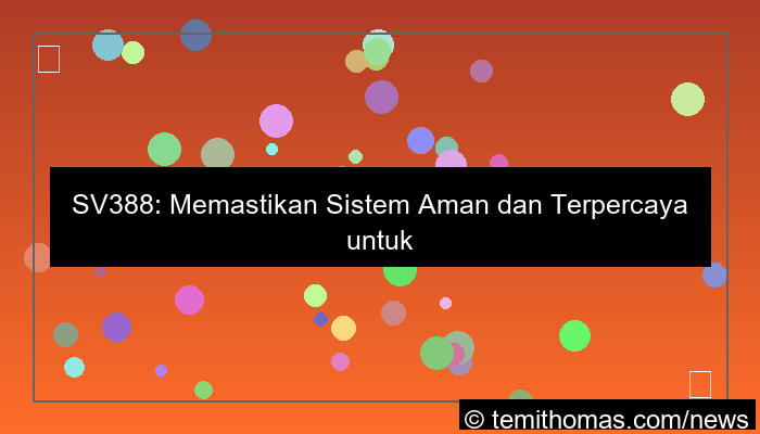 sv388 sistem aman