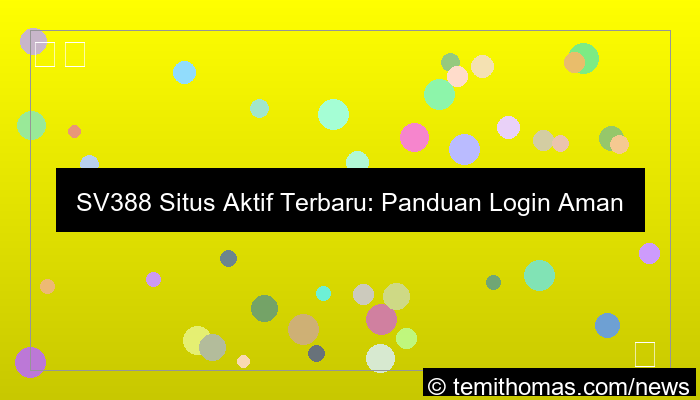 ilustrasi sv388 situs aktif
