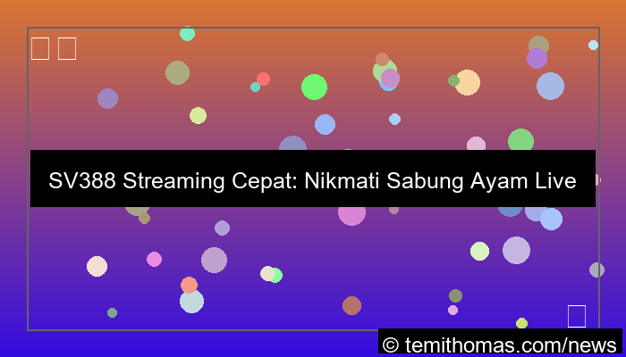 sv388 streaming cepat