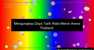 wala meron arena thailand
