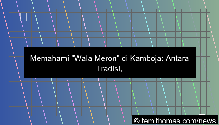 wala meron cambodia