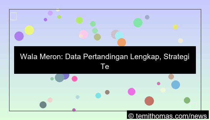 wala meron data pertandingan lengkap