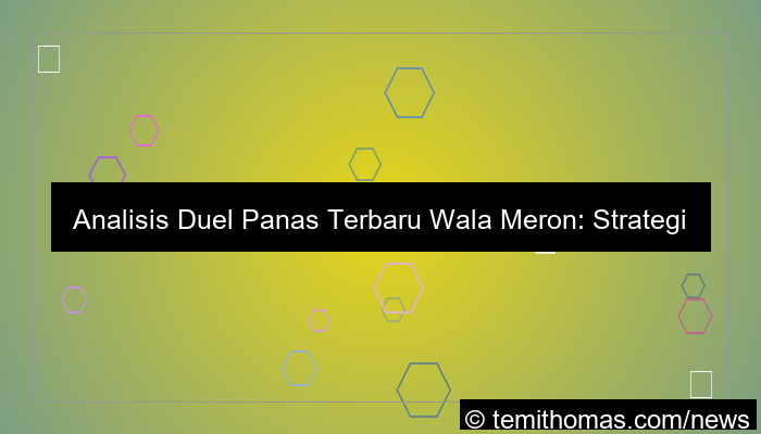 grafik wala meron duel panas terbaru