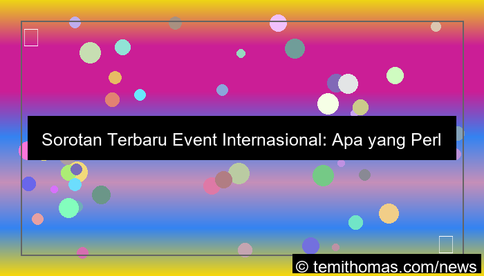 wala meron event internasional terbaru