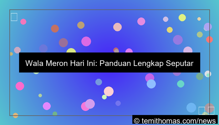wala meron hari ini