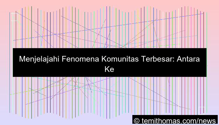 wala meron komunitas terbesar
