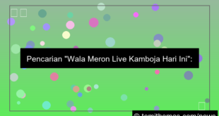 wala meron live cambodia hari ini