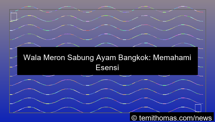 wala meron sabung ayam bangkok