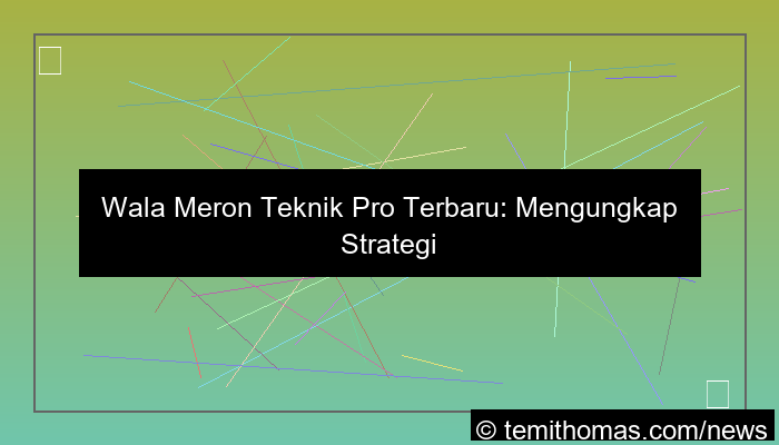 wala meron teknik pro terbaru