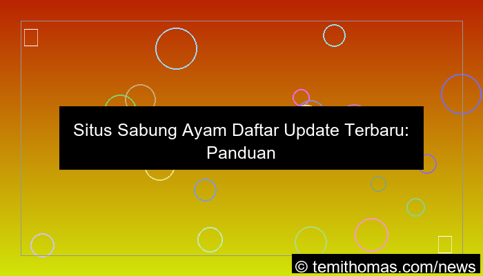 desain situs sabung ayam daftar update terbaru