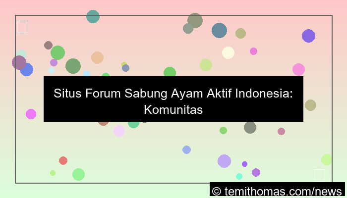situs sabung ayam forum aktif indonesia