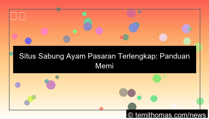 situs sabung ayam pasaran terlengkap