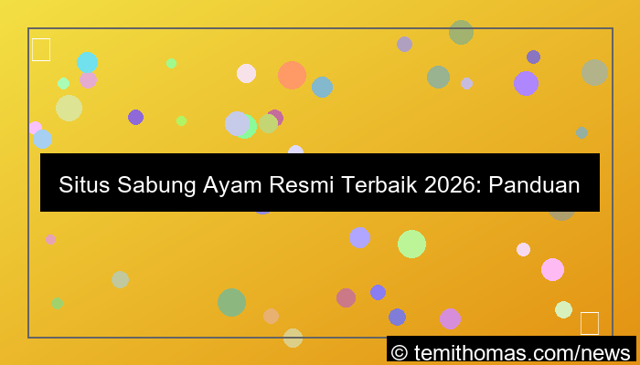 desain situs sabung ayam resmi terbaik 2026