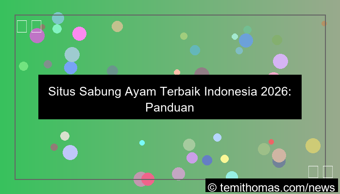 situs sabung ayam terbaik indonesia 2026