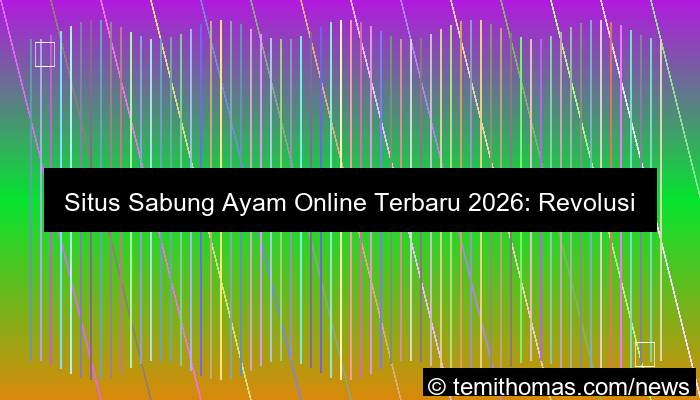 situs sabung ayam update terbaru 2026