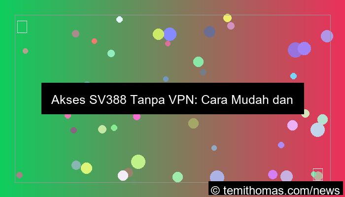 sv388 akses tanpa vpn
