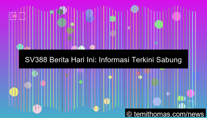 desain sv388 berita hari ini