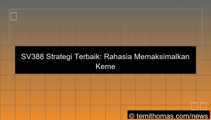 sv388 strategi terbaik